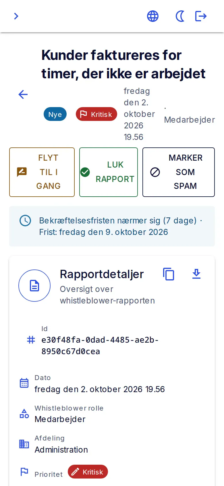 En sag på telefonen: emnet, prioriteten Kritisk, knapperne til at flytte, lukke eller markere sagen som spam, og fristen for at bekræfte den.